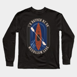 Id Rather Be Kayaking On McCollum Lake in MI Long Sleeve T-Shirt